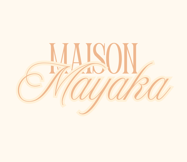 MAISON Mayaka